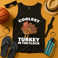 Coolest Turkey In The Flock Tank Top