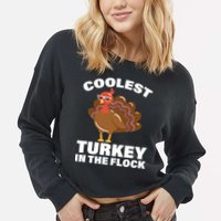 Coolest Turkey In The Flock Cropped Pullover Crew