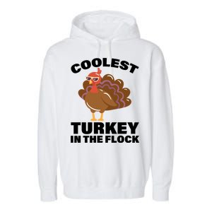 Coolest Turkey In The Flock Garment-Dyed Fleece Hoodie