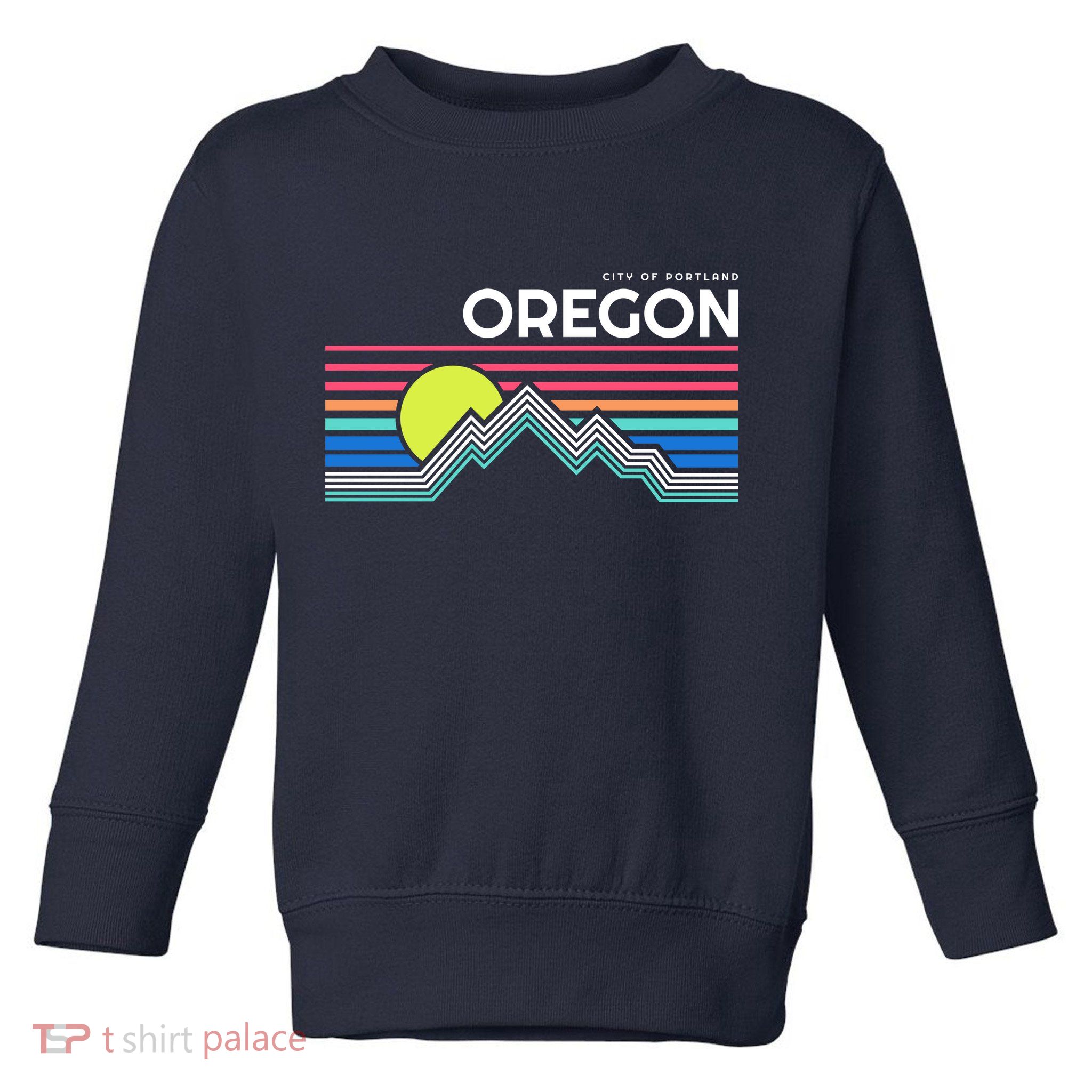 City Of Portland Oregon Retro Sunset Toddler Sweatshirt