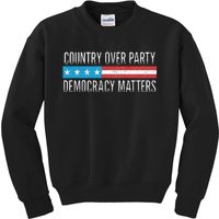 Country Over Party Democracy Matters Kids Sweatshirt