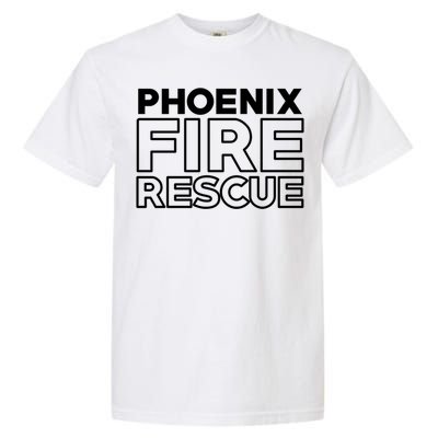 City Of Phoenix Fire Rescue Arizona Firefighter Gift Garment-Dyed Heavyweight T-Shirt