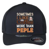 Coffee Over People Quote Flexfit Unipanel Trucker Cap