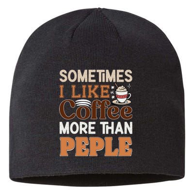 Coffee Over People Quote Sustainable Beanie