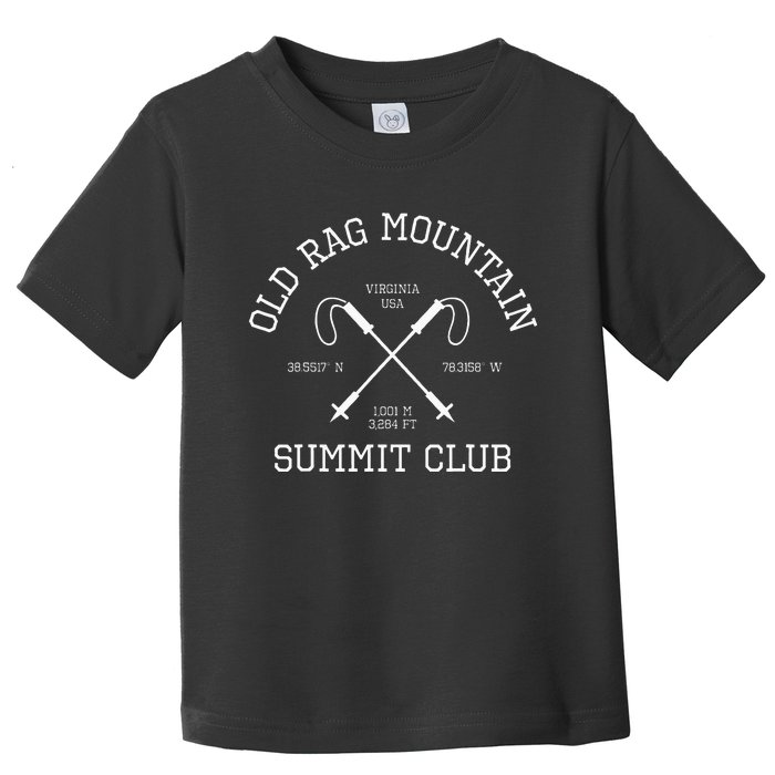 Climbed Old Rag Mountain Summit Club Hike Virginia Usa Toddler T-Shirt