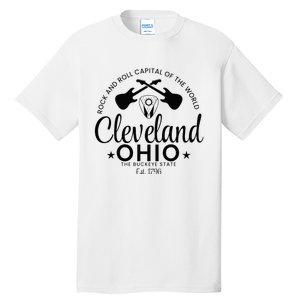 Cleveland Ohio Rock And Roll Capital Est 1796 Souvenir Tall T-Shirt