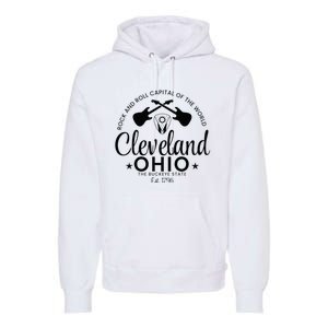 Cleveland Ohio Rock And Roll Capital Est 1796 Souvenir Premium Hoodie