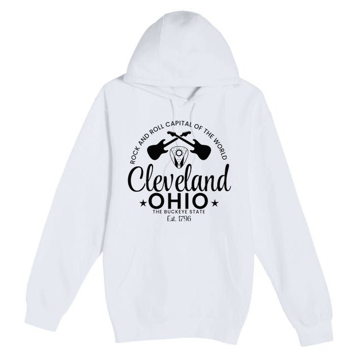 Cleveland Ohio Rock And Roll Capital Est 1796 Souvenir Premium Pullover Hoodie