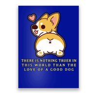 Corgi Butt Love A Dog Poster