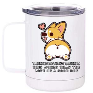 Corgi Butt Love A Dog 12 oz Stainless Steel Tumbler Cup