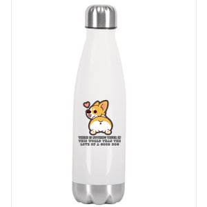 Corgi Butt Love A Dog Stainless Steel Insulated Water Bottle