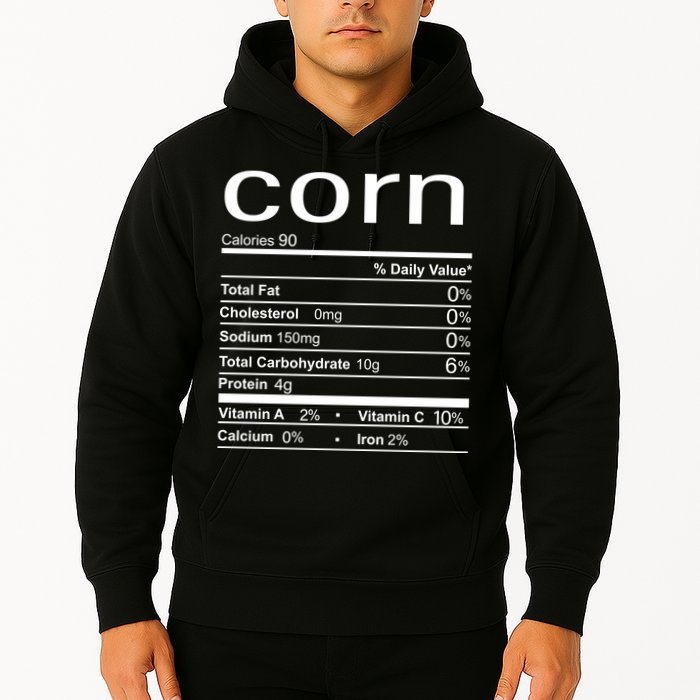 Corn Nutritional Facts Funny Thanksgiving Hoodie