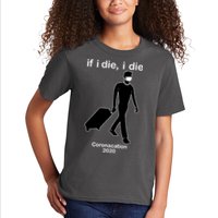 Coronacation If I Die, I Die Social Distancing Kids T-Shirt