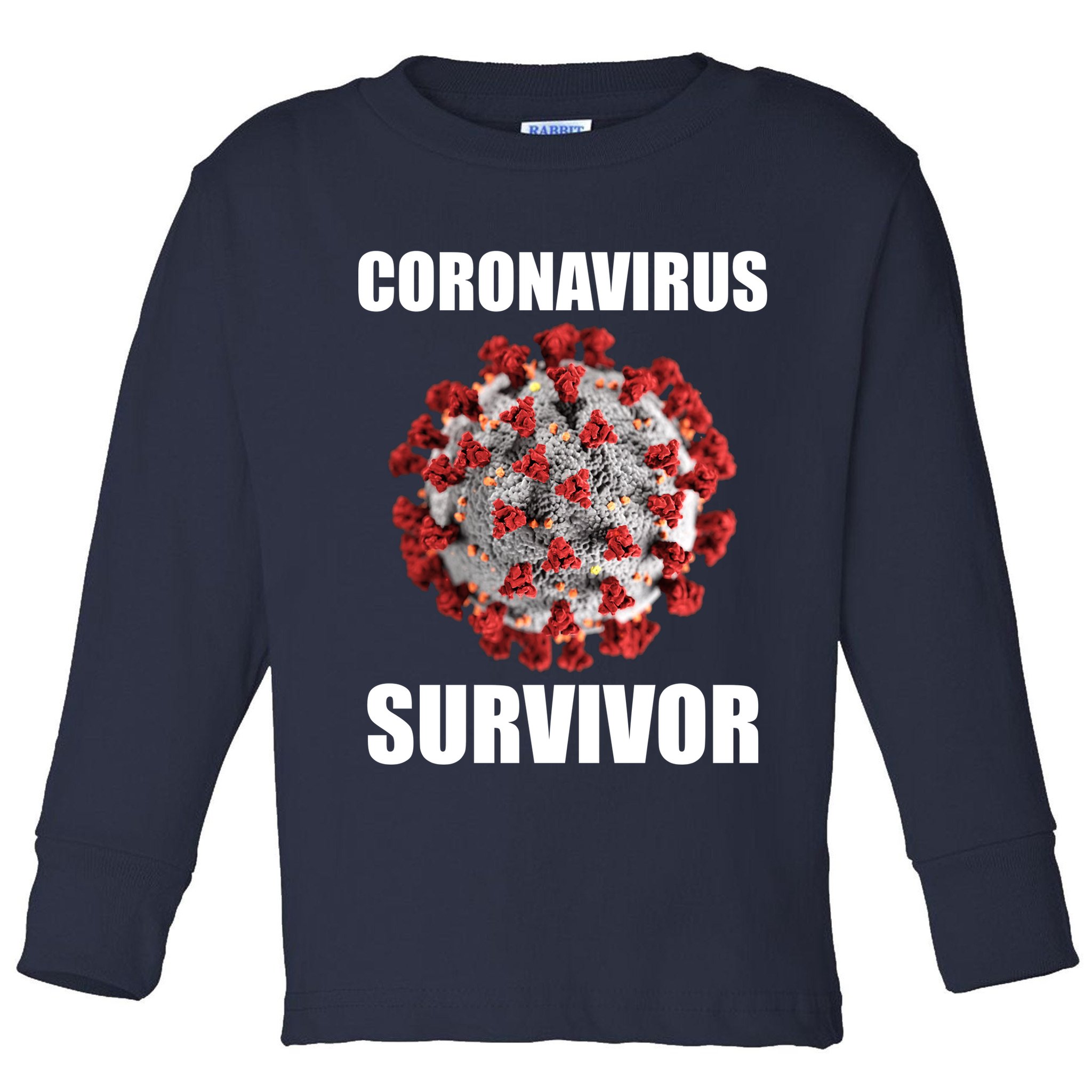 Coronapocalpse Survivor Toddler Long Sleeve Shirt