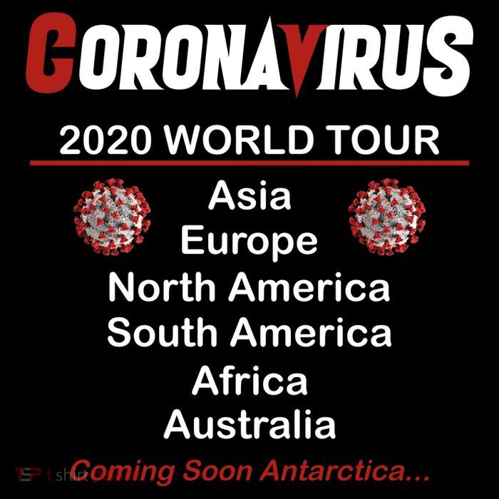 Coronavirus 2020 World Tour Womens T-Shirt