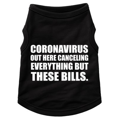 Coronavirus Out Here Canceling Everything But These Bills Doggie Tank
