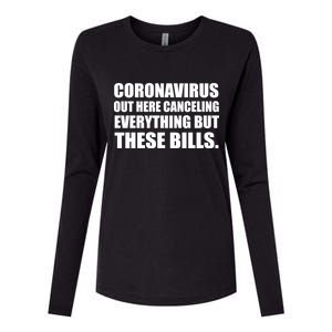 Coronavirus Out Here Canceling Everything But These Bills Womens Cotton Relaxed Long Sleeve T-Shirt