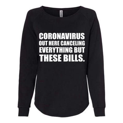 Coronavirus Out Here Canceling Everything But These Bills Womens California Wash Sweatshirt