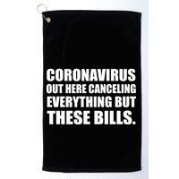 Coronavirus Out Here Canceling Everything But These Bills Golf Towel