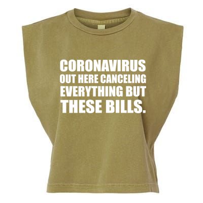 Coronavirus Out Here Canceling Everything But These Bills Garment-Dyed Women's Muscle Tee