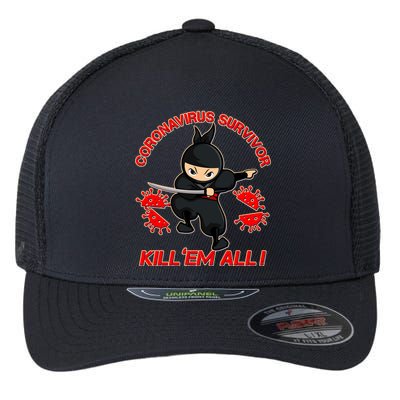 Coronavirus Survivor Ninja Kill Em' All Flexfit Unipanel Trucker Cap