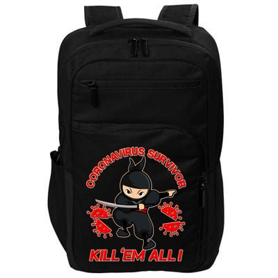 Coronavirus Survivor Ninja Kill Em' All Impact Tech Backpack