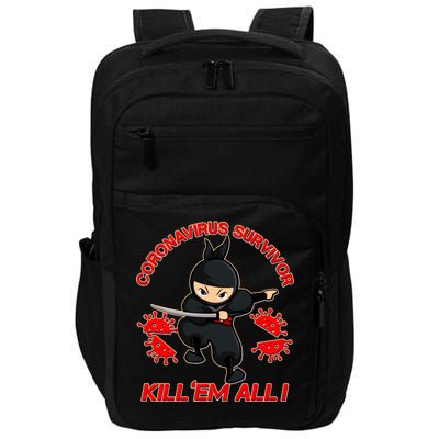 Coronavirus Survivor Ninja Kill Em' All Impact Tech Backpack