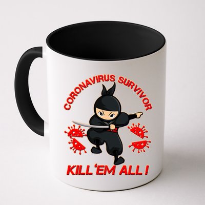 Coronavirus Survivor Ninja Kill Em' All Mug