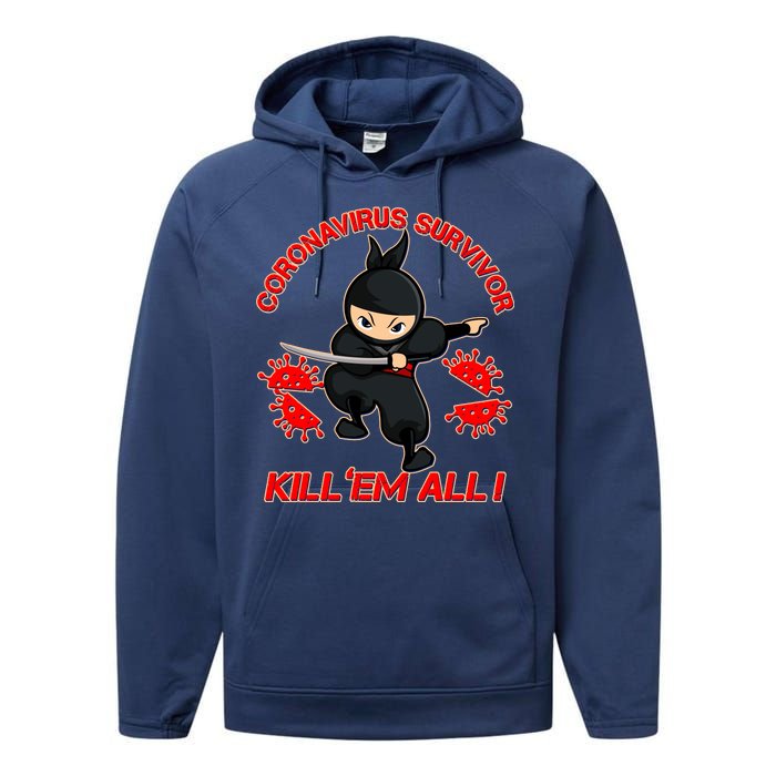 Coronavirus Survivor Ninja Kill Em' All Performance Fleece Hoodie