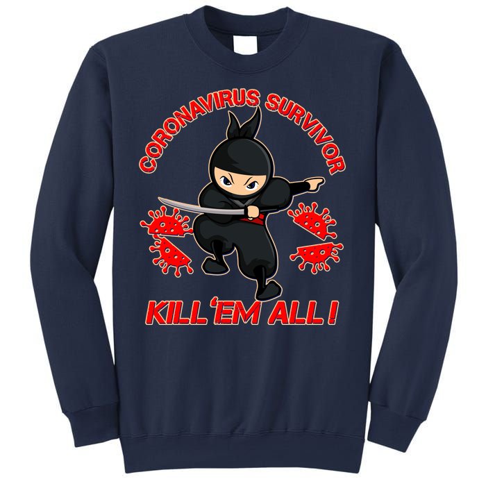 Coronavirus Survivor Ninja Kill Em' All Sweatshirt