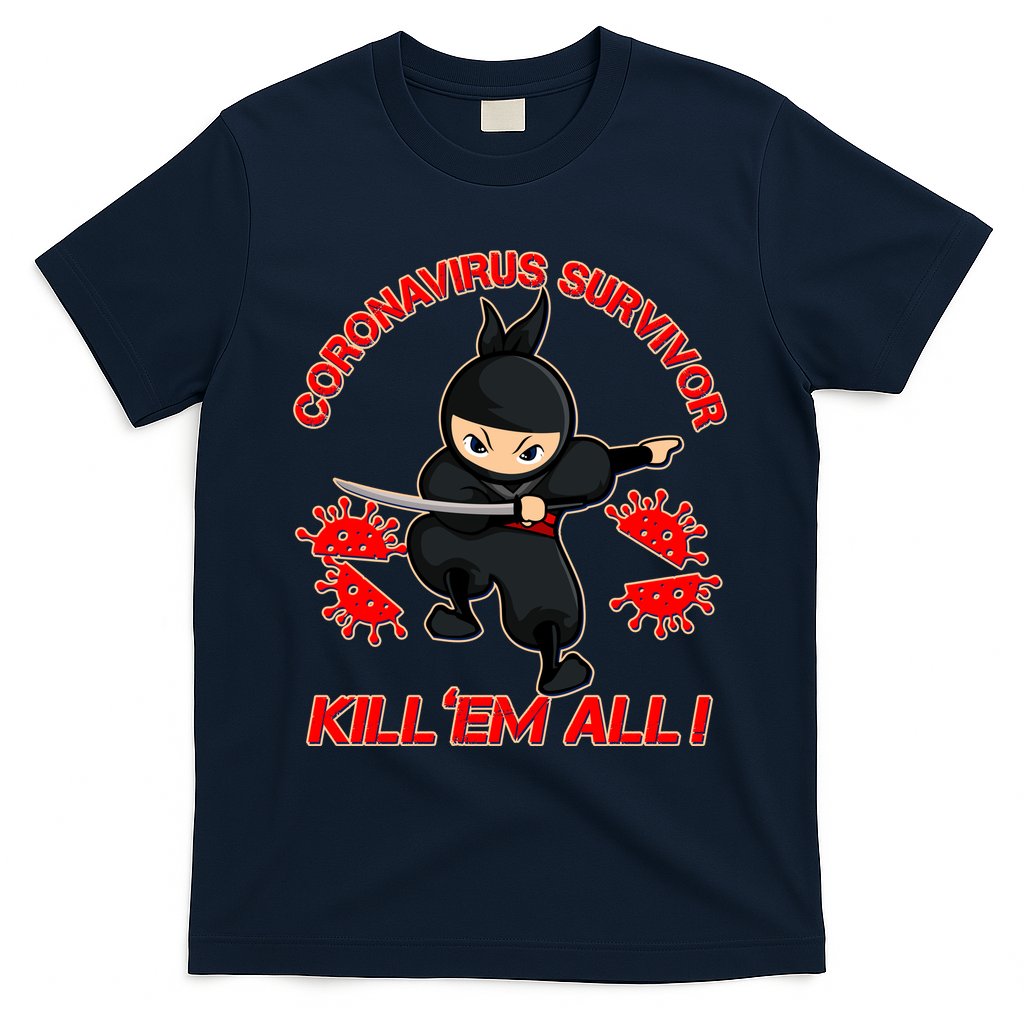 Coronavirus Survivor Ninja Kill Em' All T-Shirt