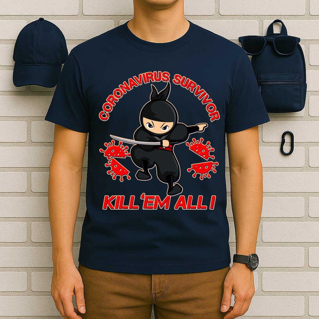 Coronavirus Survivor Ninja Kill Em' All T-Shirt