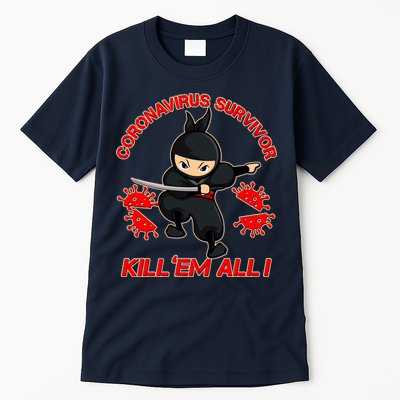 Coronavirus Survivor Ninja Kill Em' All Tall T-Shirt