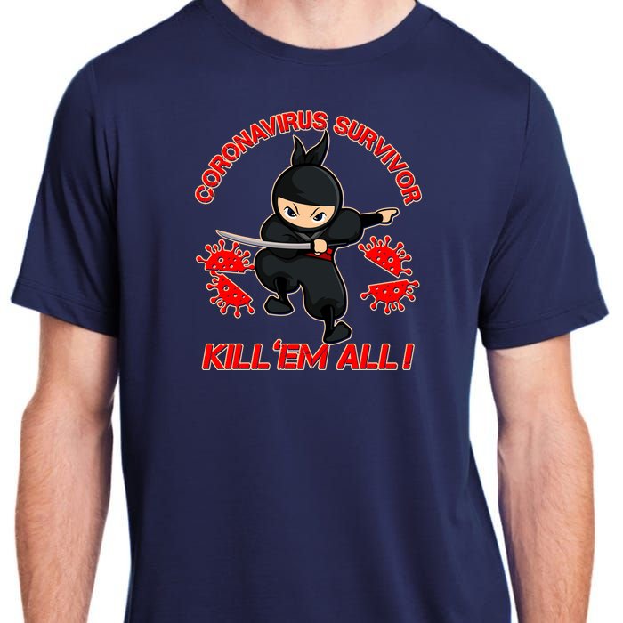 Coronavirus Survivor Ninja Kill Em' All Adult ChromaSoft Performance T-Shirt