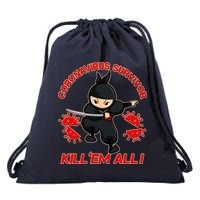 Coronavirus Survivor Ninja Kill Em' All Drawstring Bag