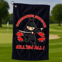 Coronavirus Survivor Ninja Kill Em' All Golf Towel