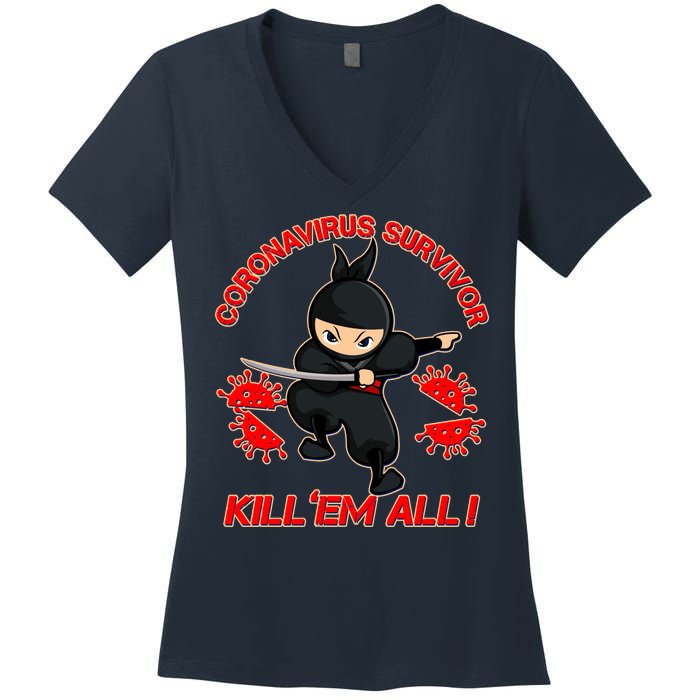 Coronavirus Survivor Ninja Kill Em' All Women's V-Neck T-Shirt