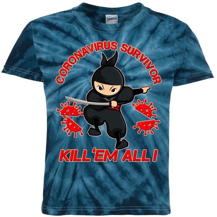 Coronavirus Survivor Ninja Kill Em' All Kids Tie-Dye T-Shirt