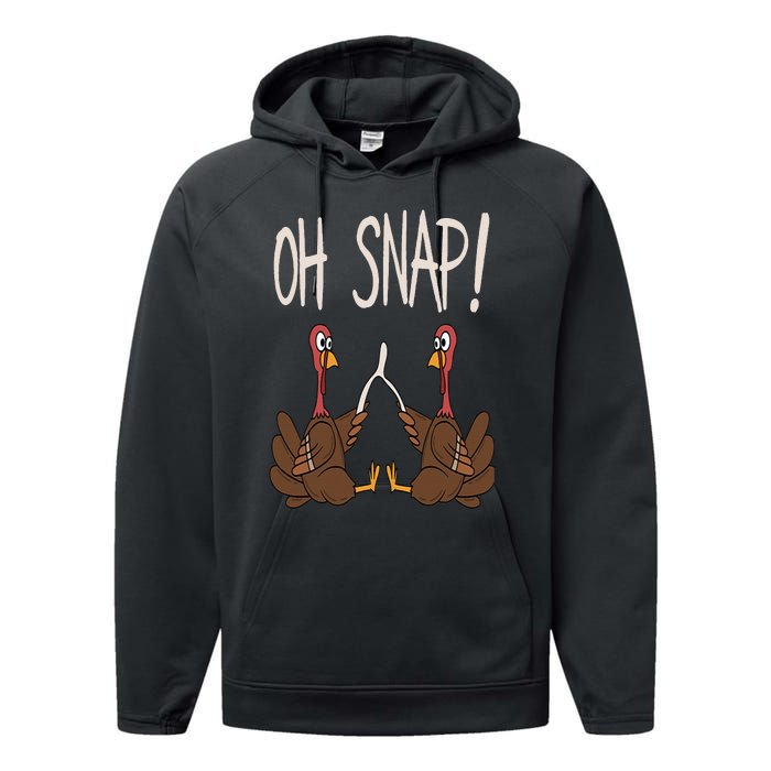 Cool Oh Snap Funny Turkey With Wishbone Thanksgiving Performance Fleece Hoodie