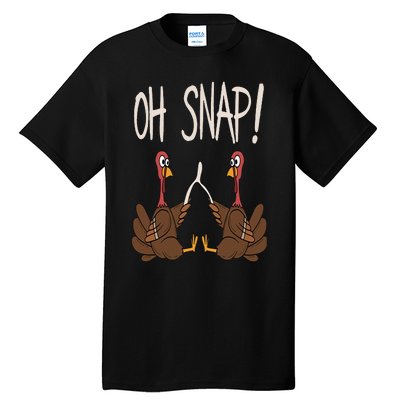 Cool Oh Snap Funny Turkey With Wishbone Thanksgiving Tall T-Shirt