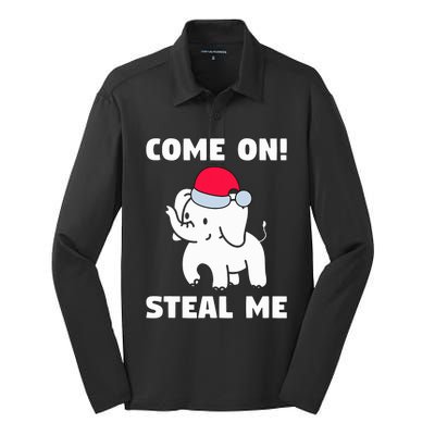 Come on! Steal me  White elephant gift in Office Party  Silk Touch Performance Long Sleeve Polo