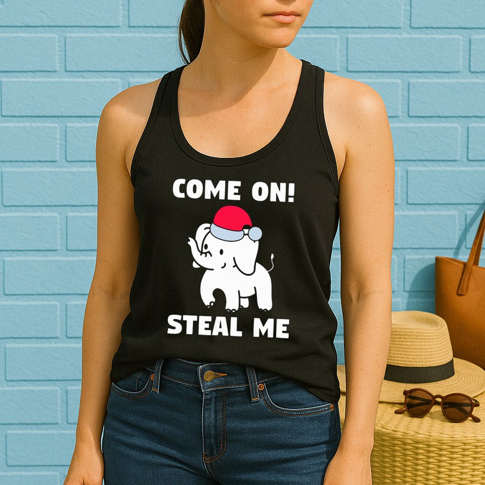 Come on! Steal me  White elephant gift in Office Party  Womens Tank Top