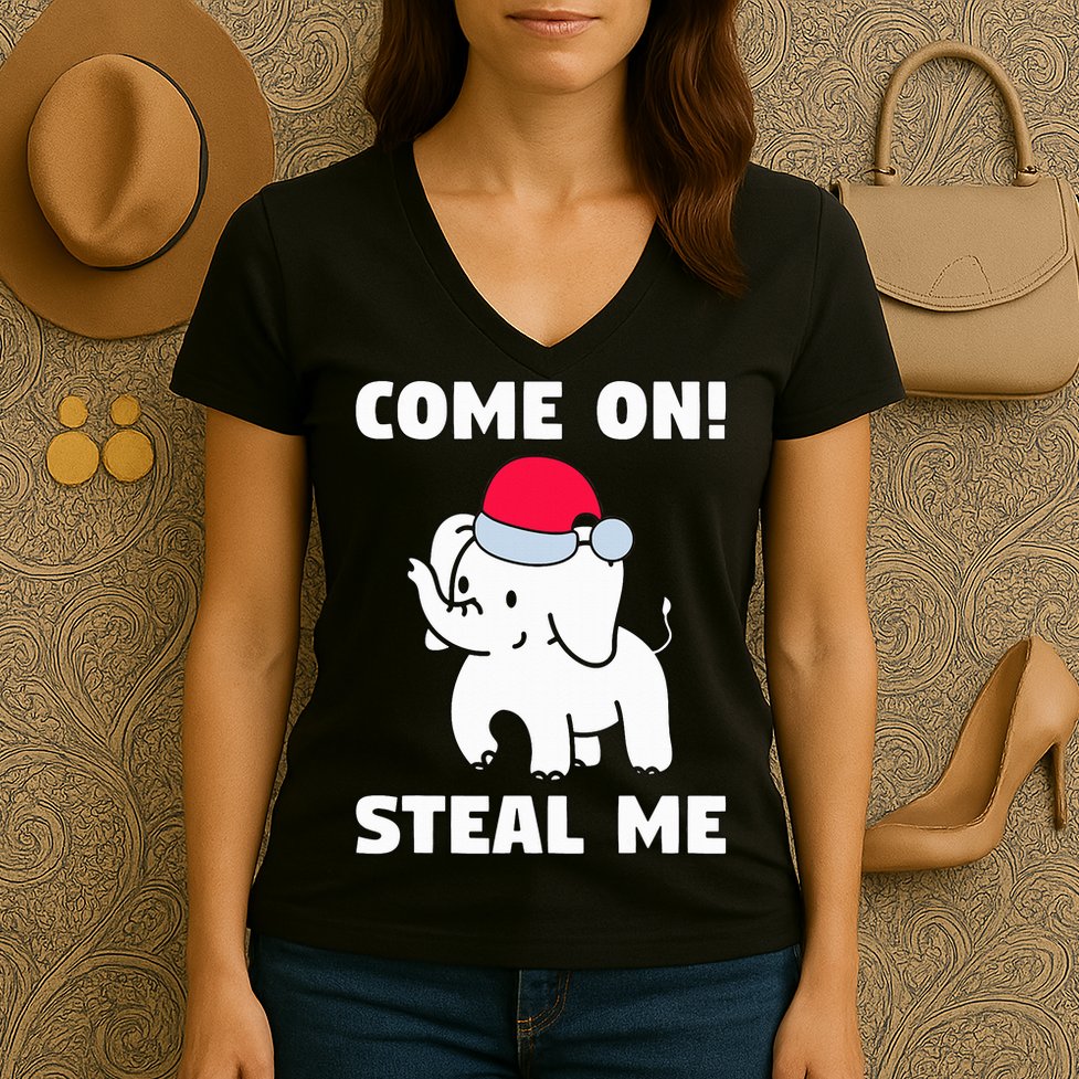 Come on! Steal me  White elephant gift in Office Party  Women's V-Neck T-Shirt