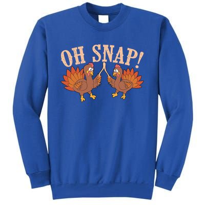 Cool Oh Snap! Funny Turkey With Wishbone Thanksgiving Gift Meaningful Gift Tall Sweatshirt