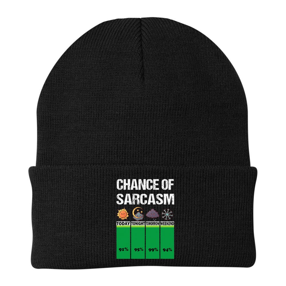 chance of sarcasm weather funny weather Beanie
