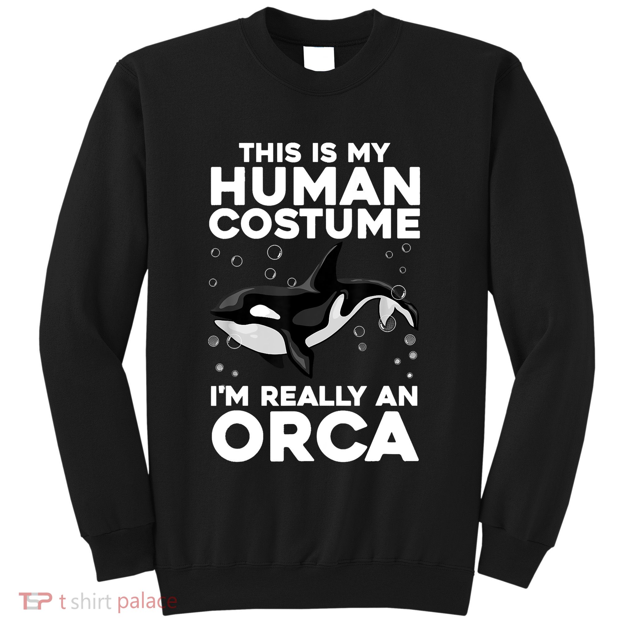 Cool Orca Sea Ocean Animal Orca Lover Sweatshirt
