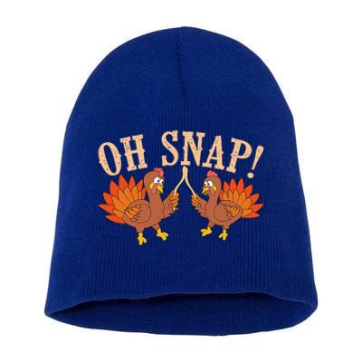 Cool Oh Snap! Funny Turkey With Wishbone Thanksgiving Short Acrylic Beanie