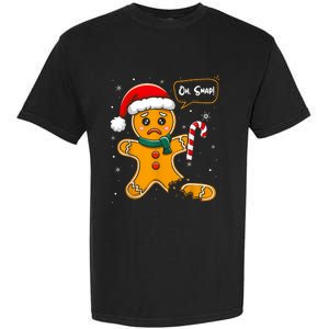 Christmas Oh Snap Gingerbread Man Cookie X Mas Pjs Garment-Dyed Heavyweight T-Shirt