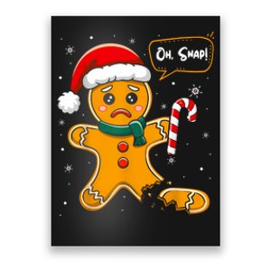 Christmas Oh Snap Gingerbread Man Cookie X Mas Pjs Poster