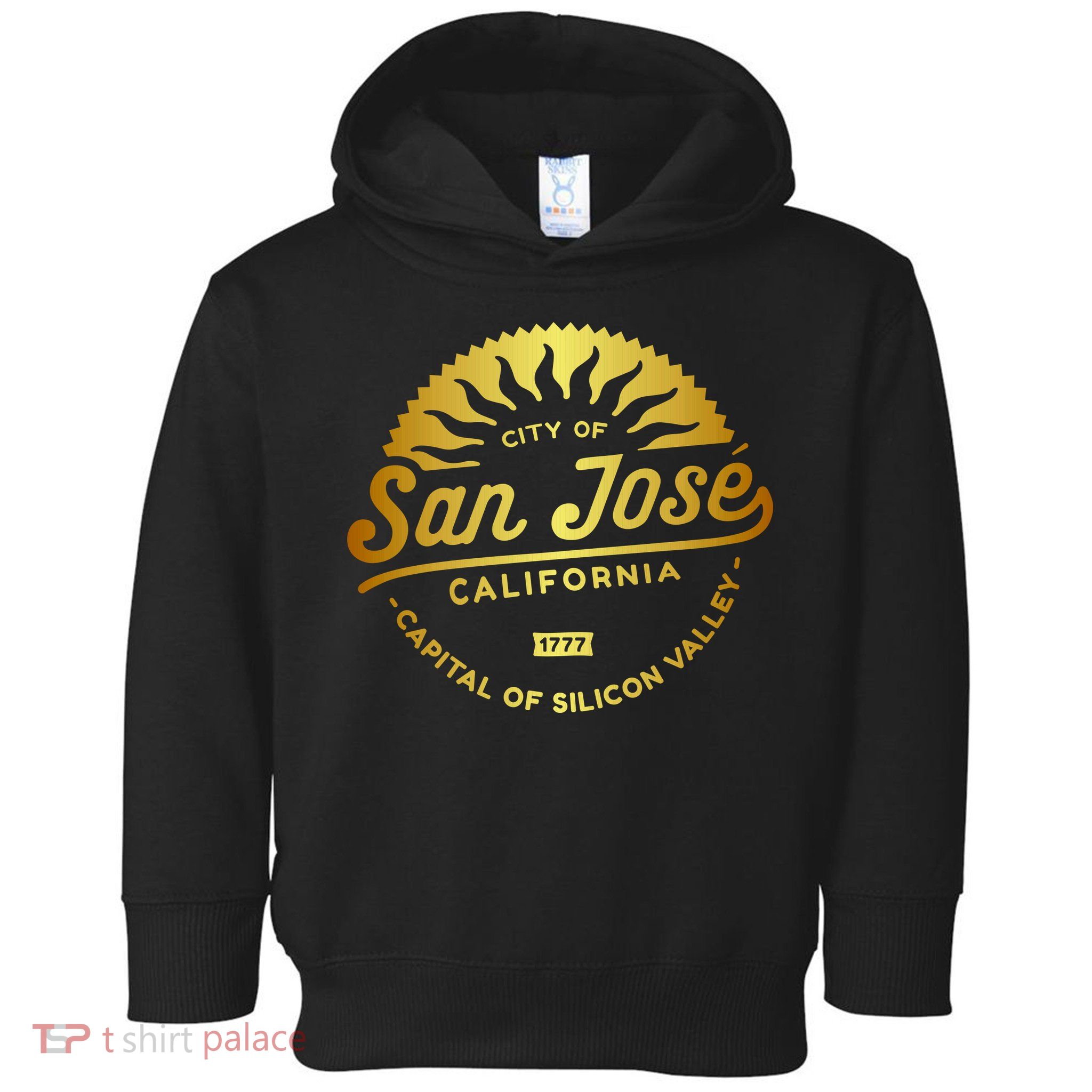City Of San Jose California 1777 Capital Of Silicon Valley Toddler Hoodie